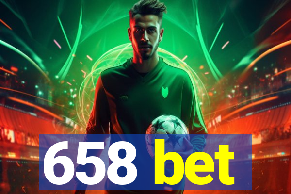 658 bet